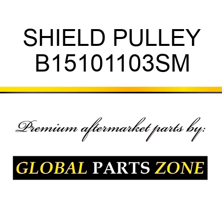 SHIELD PULLEY B15101103SM