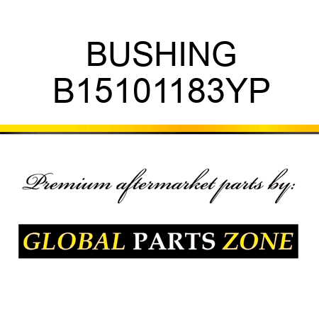 BUSHING B15101183YP