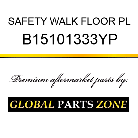 SAFETY WALK FLOOR PL B15101333YP