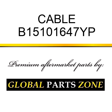 CABLE B15101647YP