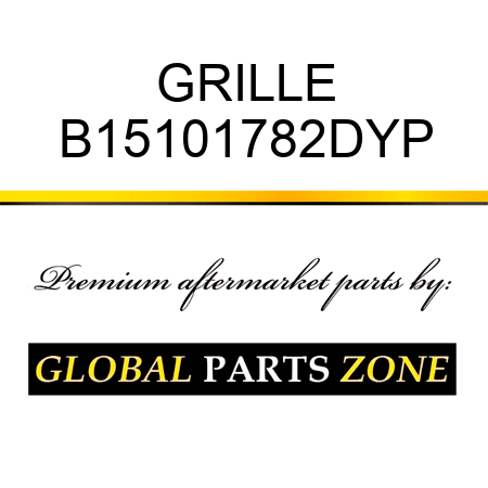 GRILLE B15101782DYP