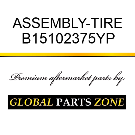 ASSEMBLY-TIRE B15102375YP