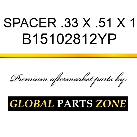 SPACER .33 X .51 X 1 B15102812YP