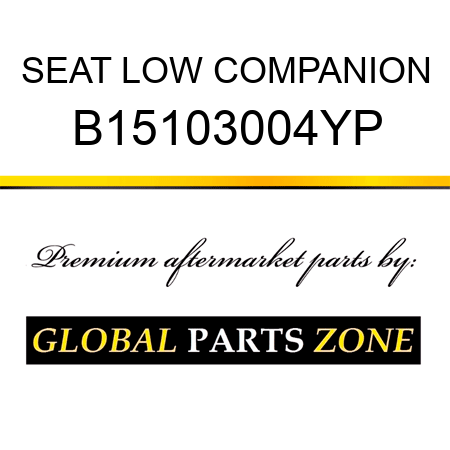 SEAT LOW COMPANION B15103004YP