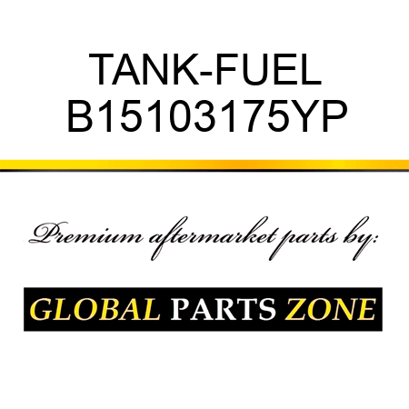 TANK-FUEL B15103175YP