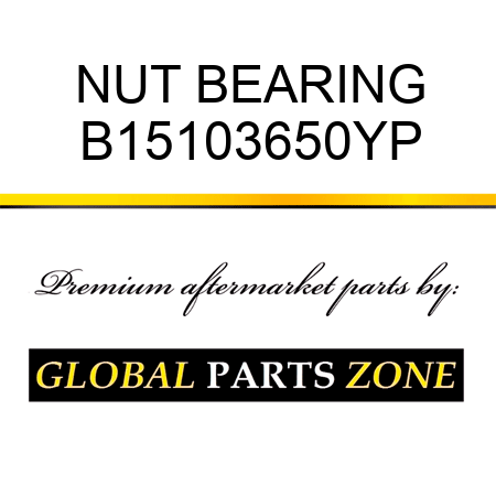 NUT BEARING B15103650YP