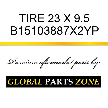 TIRE 23 X 9.5 B15103887X2YP