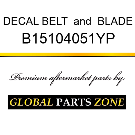 DECAL BELT & BLADE B15104051YP