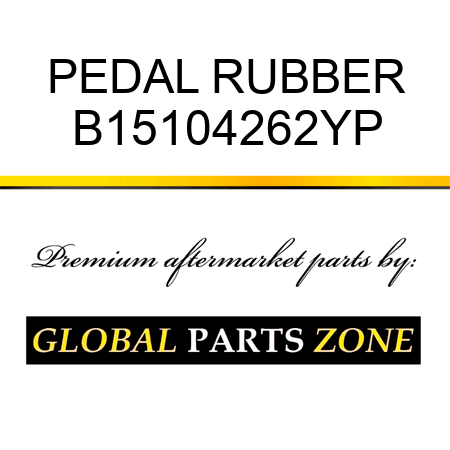 PEDAL RUBBER B15104262YP