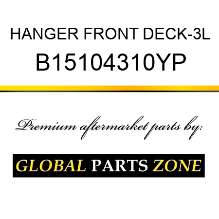 HANGER FRONT DECK-3L B15104310YP