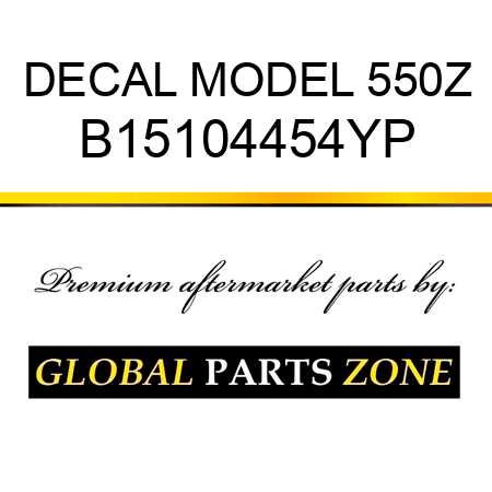 DECAL MODEL 550Z B15104454YP