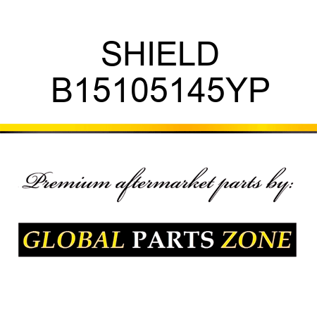 SHIELD B15105145YP