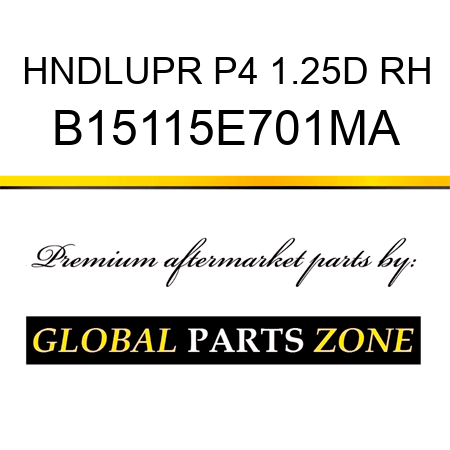 HNDLUPR P4 1.25D RH B15115E701MA