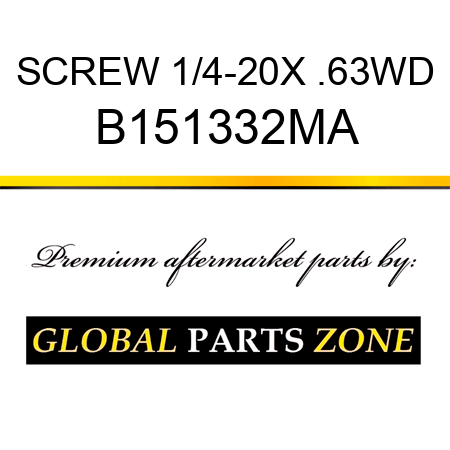 SCREW 1/4-20X .63WD B151332MA