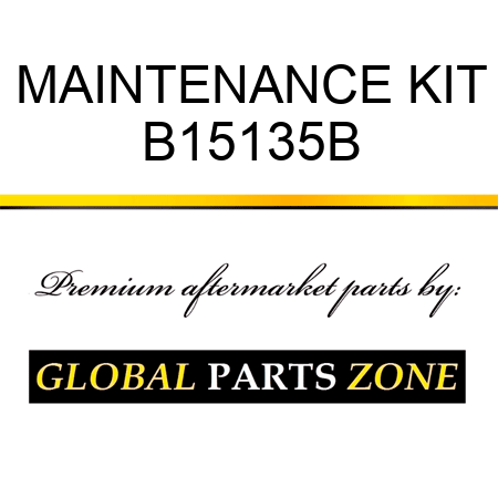 MAINTENANCE KIT B15135B