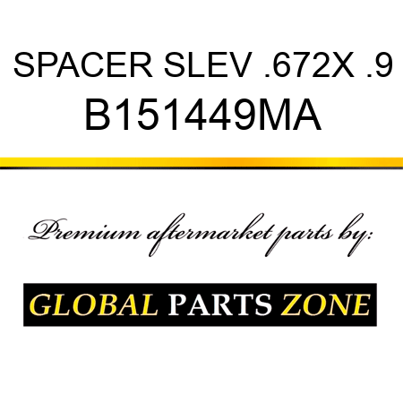 SPACER SLEV .672X .9 B151449MA