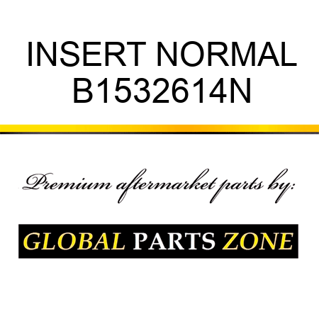 INSERT NORMAL B1532614N