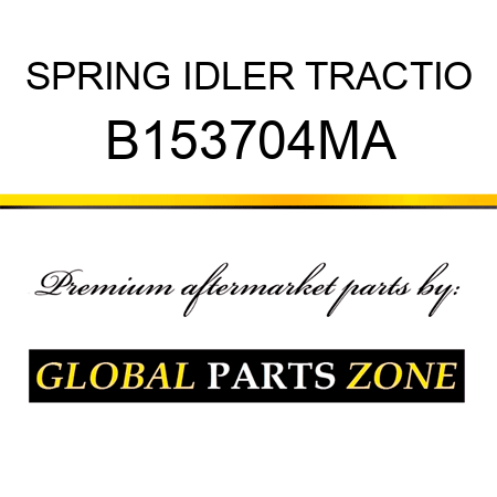 SPRING IDLER TRACTIO B153704MA