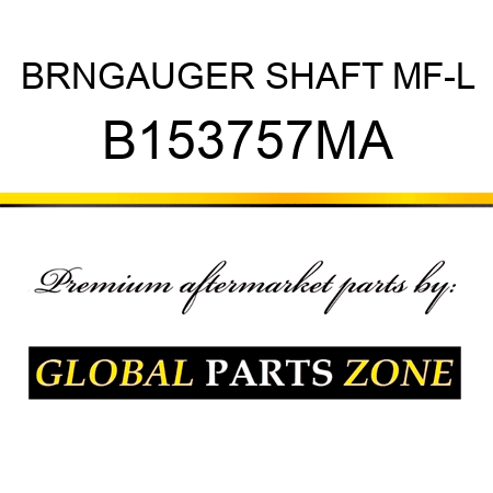 BRNGAUGER SHAFT MF-L B153757MA