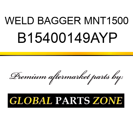 WELD BAGGER MNT1500 B15400149AYP