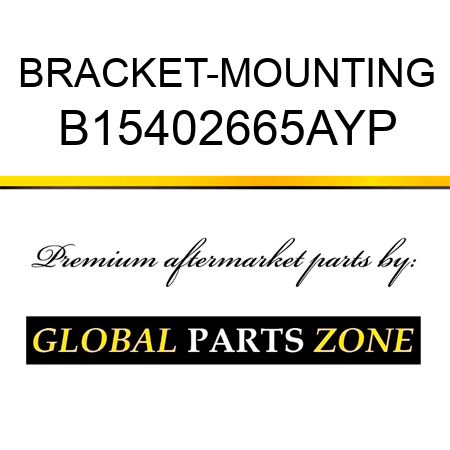 BRACKET-MOUNTING B15402665AYP