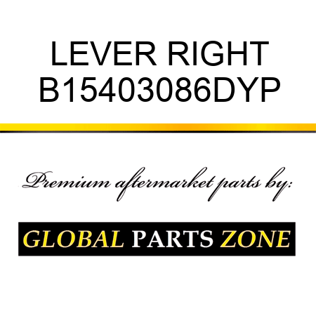 LEVER RIGHT B15403086DYP