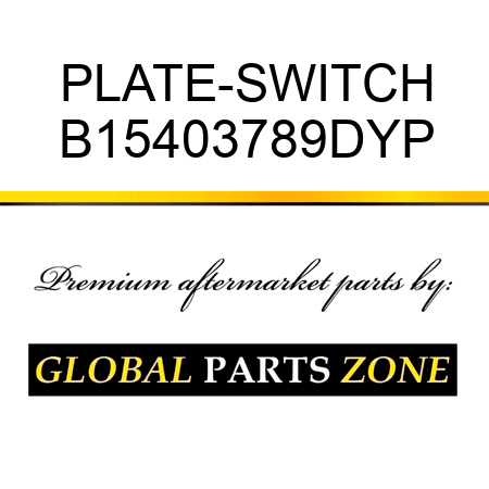 PLATE-SWITCH B15403789DYP