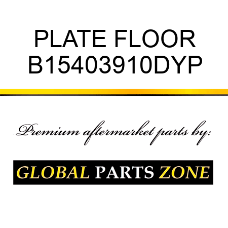PLATE FLOOR B15403910DYP
