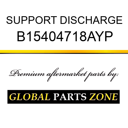 SUPPORT DISCHARGE B15404718AYP