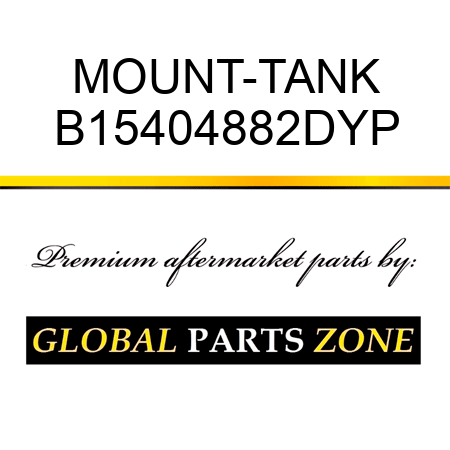 MOUNT-TANK B15404882DYP