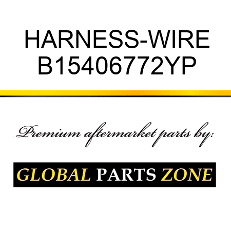 HARNESS-WIRE B15406772YP