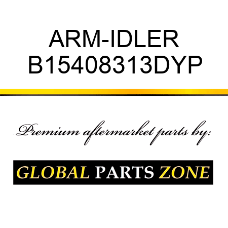 ARM-IDLER B15408313DYP