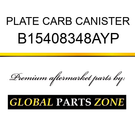 PLATE CARB CANISTER B15408348AYP