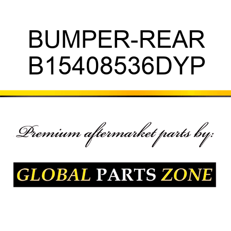 BUMPER-REAR B15408536DYP