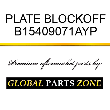 PLATE BLOCKOFF B15409071AYP