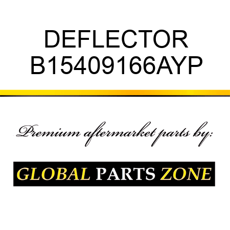 DEFLECTOR B15409166AYP