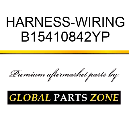 HARNESS-WIRING B15410842YP