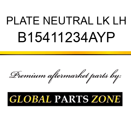 PLATE NEUTRAL LK LH B15411234AYP