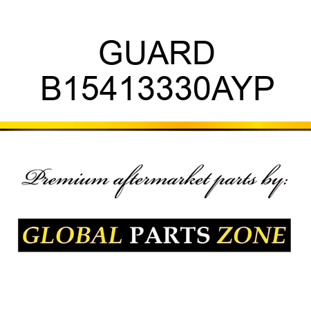 GUARD B15413330AYP