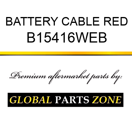 BATTERY CABLE RED B15416WEB