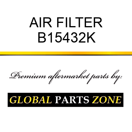 AIR FILTER B15432K