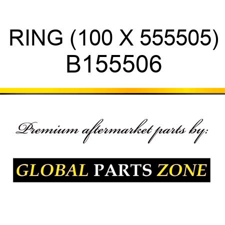 RING (100 X 555505) B155506