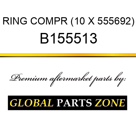 RING COMPR (10 X 555692) B155513