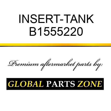 INSERT-TANK B1555220