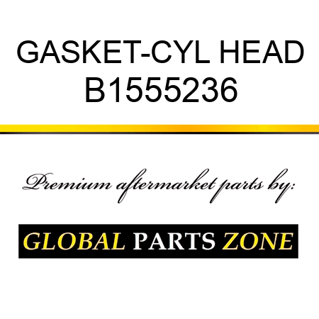 GASKET-CYL HEAD B1555236