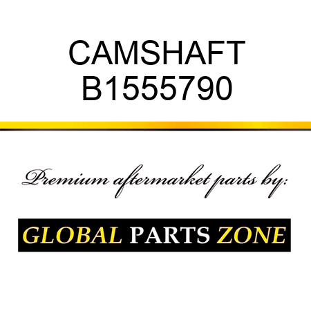 CAMSHAFT B1555790