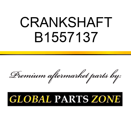 CRANKSHAFT B1557137