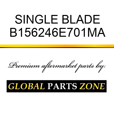 SINGLE BLADE B156246E701MA