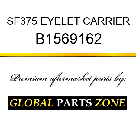 SF375 EYELET CARRIER B1569162