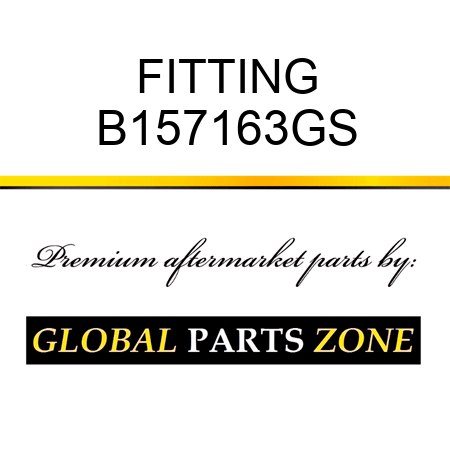 FITTING B157163GS